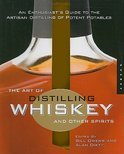 The Art of Distilling Whiskey and Other Spirits - Bill Owens