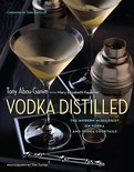 Tony Abou-Ganim - Vodka Distilled