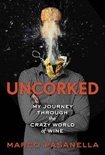 Uncorked - Marco Pasanella