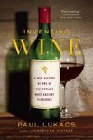 Inventing Wine - Paul Lukacs