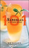 101 Sangrias and Pitcher Drinks - Kim Haasarud