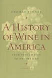 A History of Wine in America - Thomas Pinney
