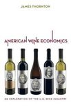 American Wine Economics - James Thornton