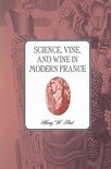 Harry W. Paul - Science, Vine and Wine in Modern France