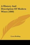 Cyrus Redding - A History and Description of Modern Wines (1860)