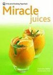 Miracle Juices - Charmaine Yabsley