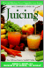 Michael T. Murray - The Complete Book of Juicing