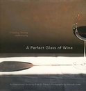 Brian St. Pierre - A Perfect Glass of Wine