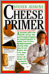 The Cheese Primer - Steven Jenkins