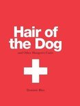  - Hair of the Dog and Other Hangover Cures