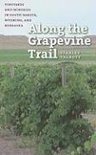 Along the Grapevine Trail - S. Talbott