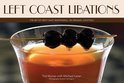 Left Coast Libations - Ted Munat