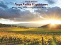 Robert E Bond - The Ultimate Napa Valley Experience