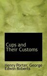 George Roberts - Cups and Their Customs