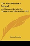 The Vine-Dresser's Manual - Charles Reemelin