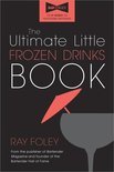  - The Ultimate Little Frozen Drinks Book