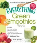 The Everything Green Smoothies Book - Britt Brandon
