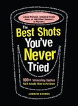 Andrew Bohrer - The Best Shots You'Ve Never Tried