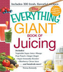 The Everything Giant Book of Juicing - Teresa Kennedy