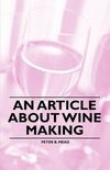 An Article About Wine Making - Peter B. Mead