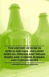 Edward Randolph Emerson - The History of Wine in Africa and Asia