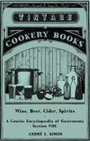 Wine, Beer, Cider, Spirits - A Concise Encyclopadia of Gastronomy - Section VIII - 