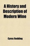 Cyrus Redding - A History and Description of Modern Wine