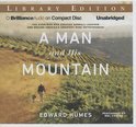 A Man and His Mountain - Edward Humes