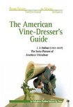 John James Dufour - The American Vine-Dresser's Guide