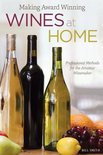 Bill Smith - Making Award Winning Wines at Home