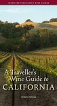 A Traveller's Wine Guide to California - Robert Holmes