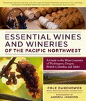 Cole Danehower - Essential Wines and Wineries of the Pacific Northwest