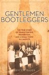 Bryce T. Bauer - Gentlemen Bootleggers