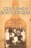 Bryce T. Bauer - Gentlemen Bootleggers