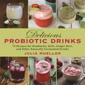Julia Mueller - Delicious Probiotic Drinks