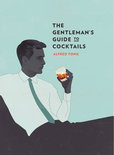 Alfred Tong - The Gentleman's Guide to Cocktails