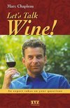 Let's Talk Wine! - Marc Chapleau