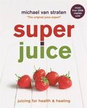 Michael van Straten - Superjuice