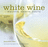 White Wine - Jonathan Ray