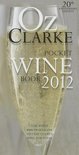 Oz Clarke Pocket Wine Book 2012 - Oz Clarke