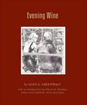 Glen G Greenwalt - Evening Wine