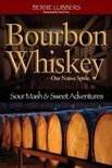 Bernie Lubbers - Bourbon Whiskey