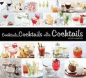 Cocktails, Cocktails and More Cocktails - Kester Thompson