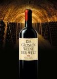 Die grossen Weine der Welt - Sylvie Girard-Lagorce