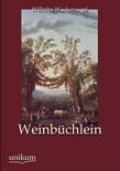 Weinbuchlein - Wilhelm Wackernagel