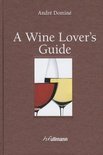 Wine Lover's Guide (incl. Ebook) - André Dominé