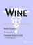 Wine - a Medical Dictionary, Bibliography, and Annotated Research Guide to Internet References - Icon Health Publications