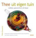 Thee Uit Eigen Tuin - P. Bauwens