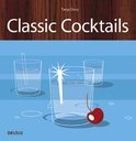 Dusy, T. - Classic Cocktails