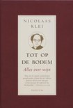 Tot Op De Bodem - Nicolaas Klei